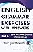 English Grammar Exercises with answers Part 2: Your quest towards C2