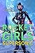 Rocket Girls by George Saoulidis