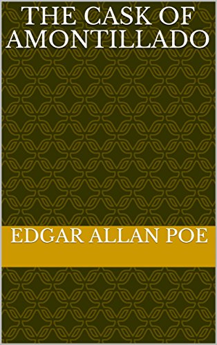 The Cask of Amontillado