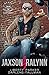 Jaxson & Ralynn (Rebel Guardians Next Generation, #2)