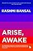 Arise, Awake