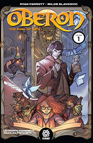 Oberon Vol. 1: The King of Lies (Kindle Edition)