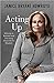 Acting Up: Winning in Busin...