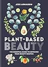 Plant-Based Beauty: The Essential Guide to Detoxing Your Beauty Routine Book cover for Plant-Based Beauty: The Essential Guide to Detoxing Your Beauty Routine