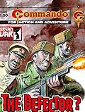 Commando #4403: The Defector?