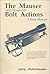 Mauser Bolt Action Shop Manual M91 Through M98/No 8058