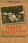 Martti Rautanen: mies ja kaksi isänmaata Martti Rautanen: mies ja kaksi isänmaata