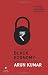 Understanding the Black Economy and Black Money in India: An Enquiry into Causes, Consequences & Remedies