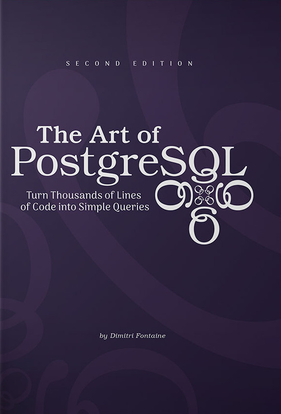 The Art of PostgreSQL (Unknown Binding)