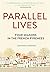 Parallel Lives