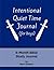 Intentional Quiet Time Jour...