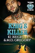 King's Killer (The Kings of Men MC, #1)