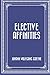 Elective Affinities