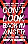 Book cover for Don't Look Back In Anger: The Rise and Fall of Cool Britannia, Told by Those Who Were There