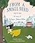From a Small Seed―The Story...