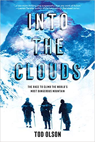 Into the Clouds: The Race to Climb the World's Most Dangerous Mountain (Kindle Edition)