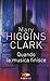Quando la musica finisce by Mary Higgins Clark