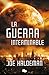 La guerra interminable by Joe Haldeman La guerra interminable by Joe Haldeman