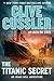 The Titanic Secret (Isaac Bell #11)