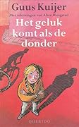 Het geluk komt als de donder