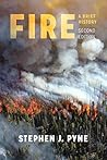 Fire: A Brief His...