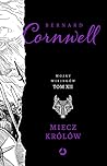 Miecz królów by Bernard Cornwell