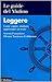 Leggere. Come Capire, Studiare, Apprezzare UN Testo