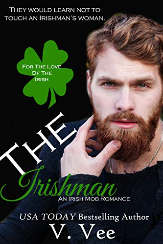 The Irishman (For The Love Of The Irish, #1)