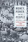 Money, Power, and the People: The American Struggle to Make Banking Democratic