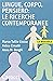 Lingue, corpo, pensiero: Le ricerche contemporanee