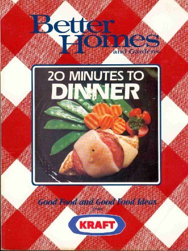 Better Homes and Gardens 20 Minutes To Dinner (Paperback)