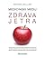 Medicinski medij : zdrava j...