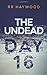 The Undead Day Sixteen