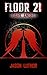 FLOOR 21: Dark Angel (The T...