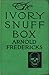 The Ivory Snuff Box