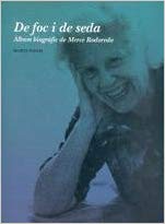 De foc i de seda. Álbum biogràfic de Mercè Rodoreda (Unknown Binding)