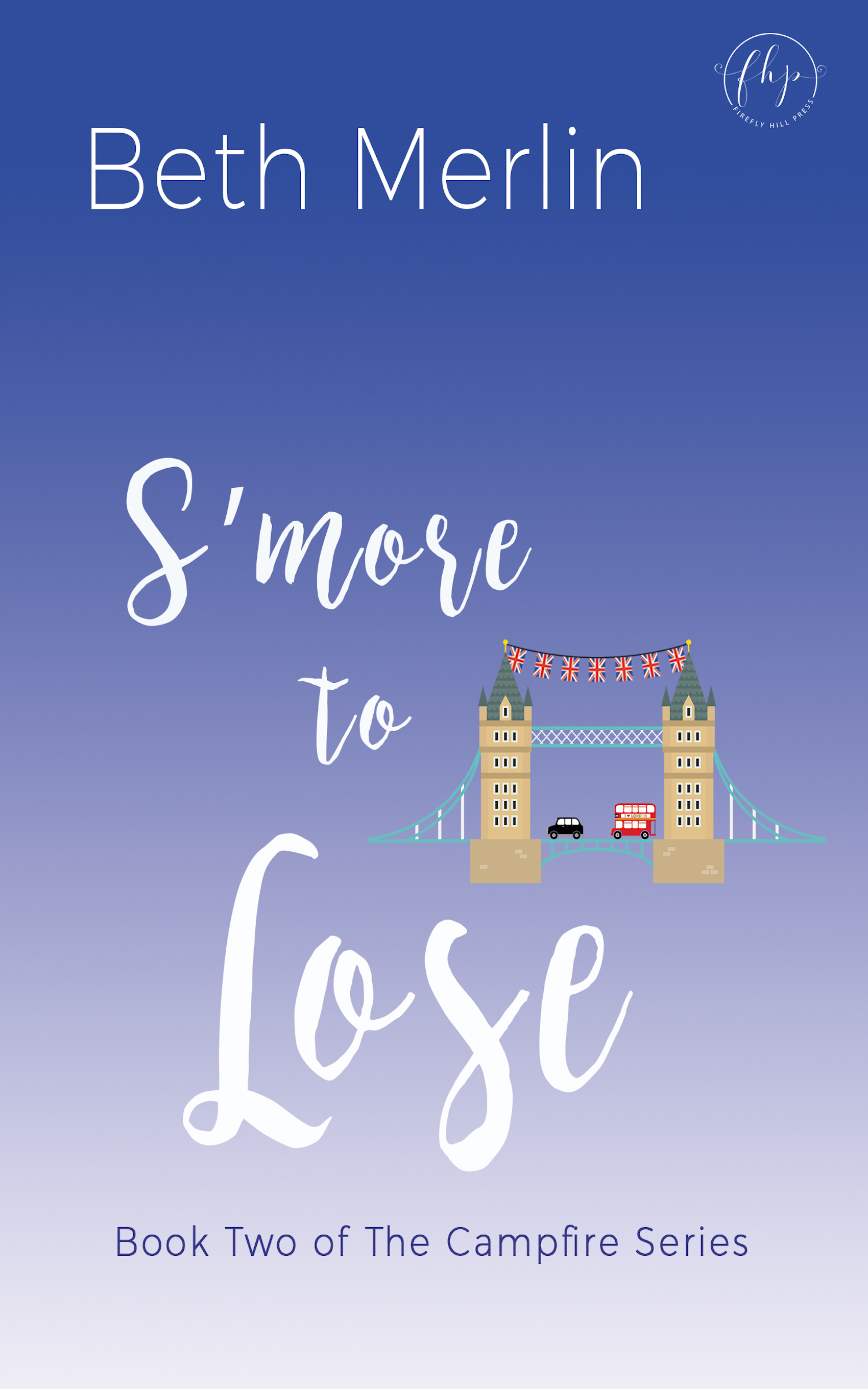 S'more to Lose (The Campfire Series, #2)