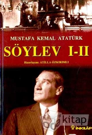 Soylev I-II Mustafa Kemal Ataturk (Paperback)