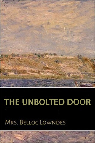 The Unbolted Door (Unknown Binding)