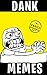 Dank Memes: Ultimate Funny ...