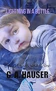 Lightning in a Bottle: An Action! Series Book 47