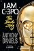 I Am C-3PO: The Inside Story