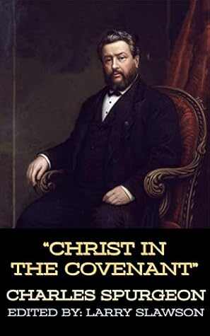 Christ in the Covenant (Annotated)
