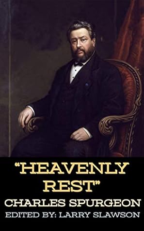 Heavenly Rest (Annotated)