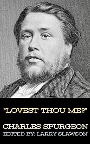 Lovest Thou Me? (Annotated)