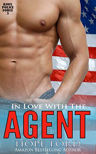 In Love with the Agent (Knox Police Force, #3)