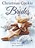 Christmas Cookie Brides: Sw...