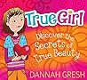 True Girl: Discov...