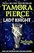 Lady Knight by Tamora Pierce