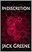 Indiscretion by Jack  Greene